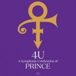 4U A Symphonic Celebration of Prince