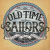 Old Time Sailors Tickets