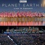 Planet Earth II Live in Concert
