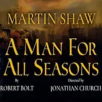 A Man For All Seasons tour dates and tickets