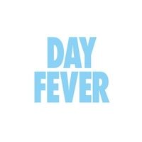 Day Fever tickets