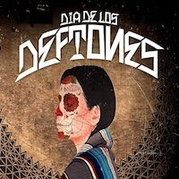Dia De Los Deftones Tickets