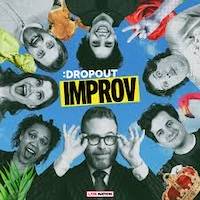 Dropout Improv tickets