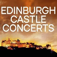 Edinburgh Castle Concerts tickets