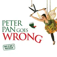Peter Pan Goes Wrong tour dates and tickets