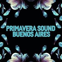 Primavera Sound Buenos Aires Tickets