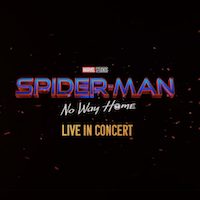 Spider Man No Way Home Live In Concert tickets
