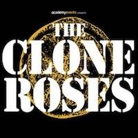 The Clone Roses tickets