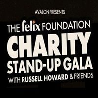 The Felix Foundation Charity Stand Up Gala tickets
