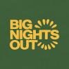 Big Nights Out Tickets