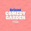 Bristol Comedy Garden Tickets