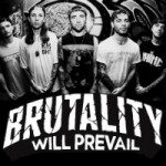 Brutality Will Prevail