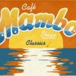 Cafe Mambo Tickets