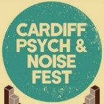 Cardiff Psych and Noise Fest
