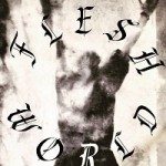 Flesh World