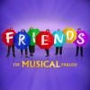 Friends The Musical Parody Tickets