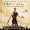 Gladiator in Concert Tickets