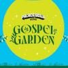 Gospel Garden Tickets