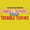 Horrible Histories Terrible Tudors Tickets