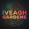 Live At The Iveagh Gardens Tickets