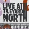 Live At Tileyard North Tickets