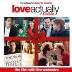 Love Actually in Concert Tickets