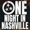 One Night In Nashville Tickets