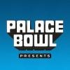 Palace Bowl Presents Tickets