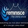 Reminisce The Arena Show Tickets