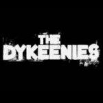 The Dykeenies