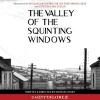 The Valley of the Squinting Windows Tickets