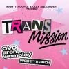 Trans Mission Tickets