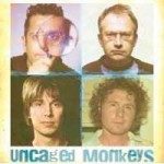 Uncaged Monkeys