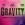 click for Gravity tickets