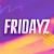 Fridayz Live Tickets