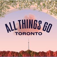 All Things Go Toronto Tickets