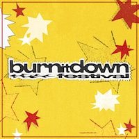 Burn It Down Festival Tickets