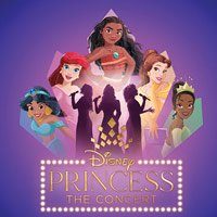 Disney Princess The Concert Tour Dates, Concerts & Tickets 2026