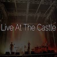 Live At The Castle tickets