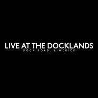 Live At The Docklands tickets