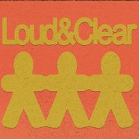 Loud And Clear Tickets