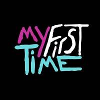 My First Time Tickets