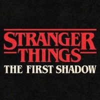 Stranger Things The First Shadow tickets