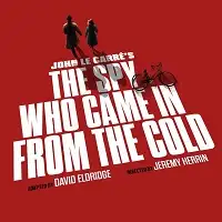 The Spy Who Came In From The Cold tour dates and tickets